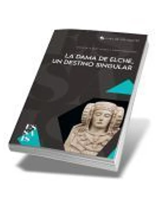 La Dama de Elche, un destino singular