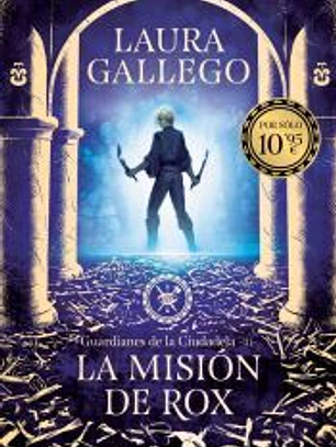 La misión de Rox (Guardianes de la Ciudadela 3)