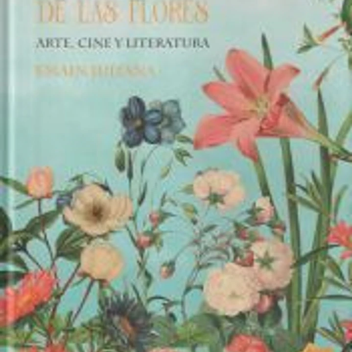 Simbología de las flores. Arte, cine y literatura. 1