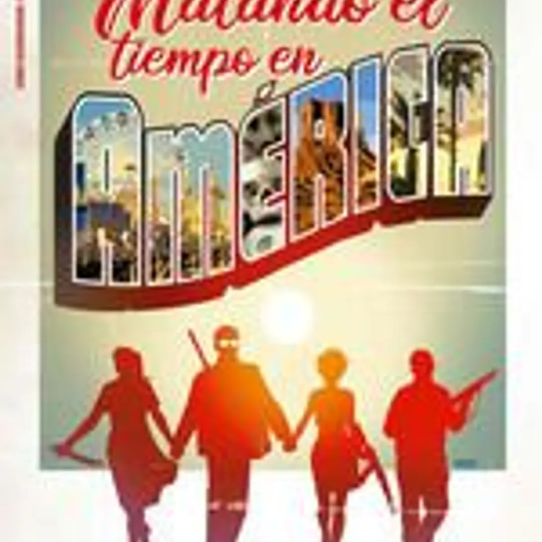 MATANDO EL TIEMPO EN AMERICA 01 1