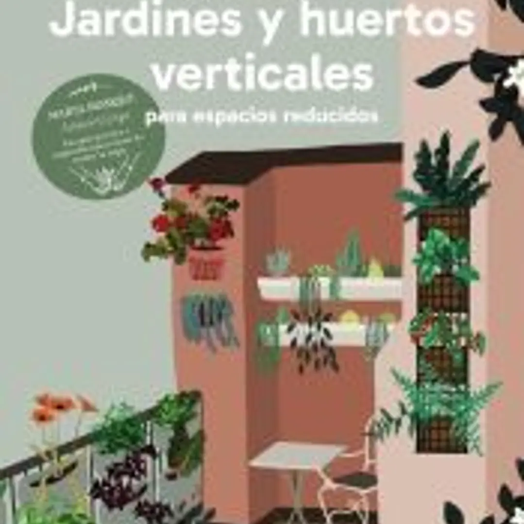Jardines y huertos verticales para espacios reducidos 1