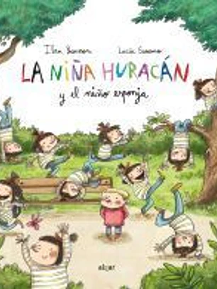 *La niña huracán y el niño esponja