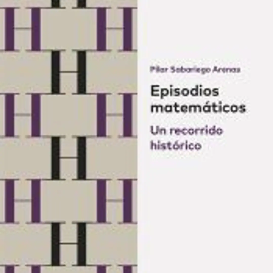 Episodios matemáticos: Un recorrido histórico 1