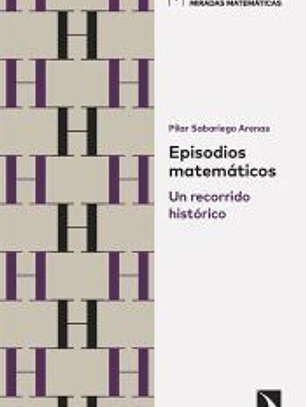 Episodios matemáticos: Un recorrido histórico