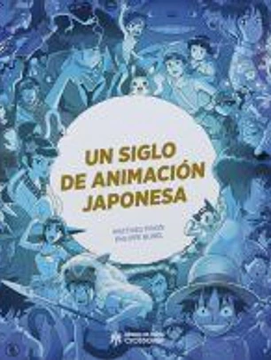 Un siglo de animación japonesa