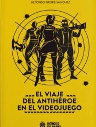 El Viaje Del Antiheroe En El Videojuego