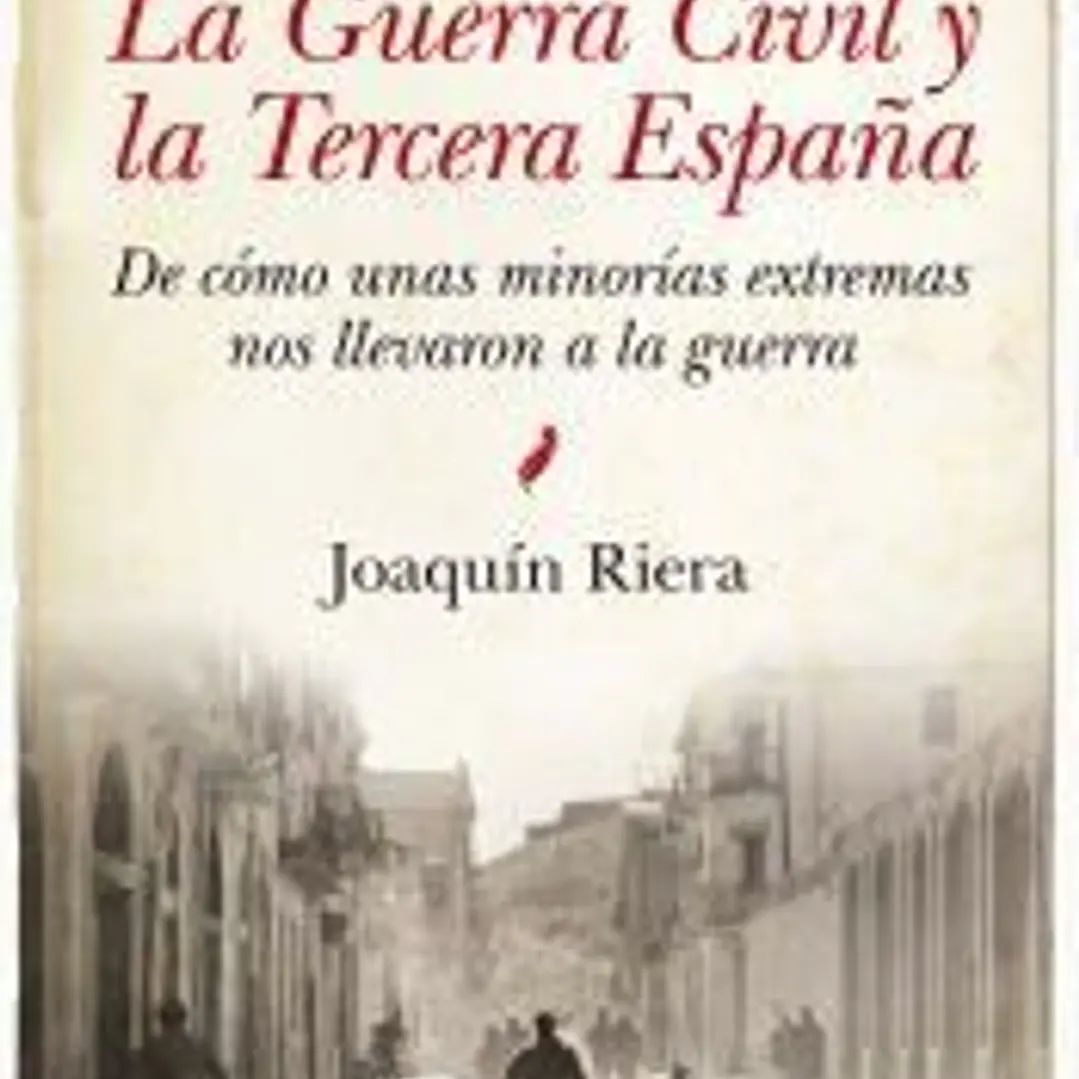 GUERRA CIVIL Y LA TERCERA ESPAÑA 1