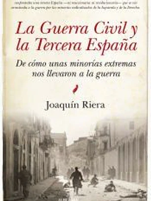 GUERRA CIVIL Y LA TERCERA ESPAÑA