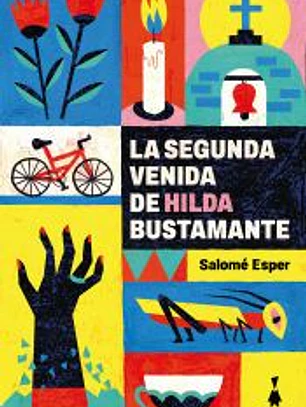 La segunda venida de Hilda Bustamante