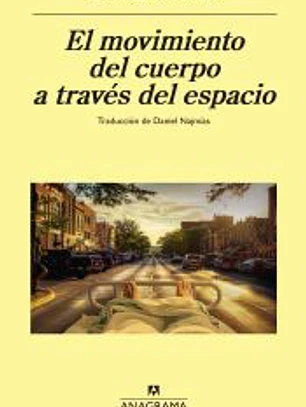 El movimiento del cuerpo a través del espacio