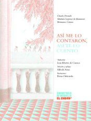 ASÍ ME LO CONTARON, ASÍ TE LO CUENTO