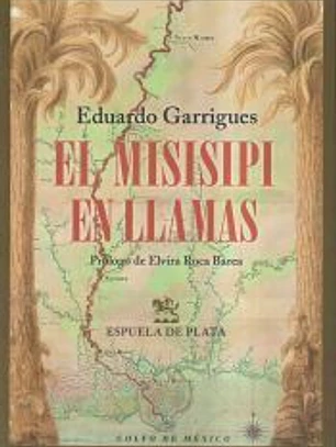 El Misisipi en llamas