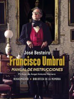 Francisco Umbral, manual de instrucciones