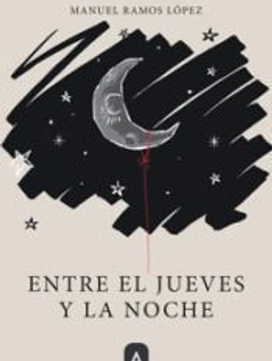 Entre el jueves y la noche
