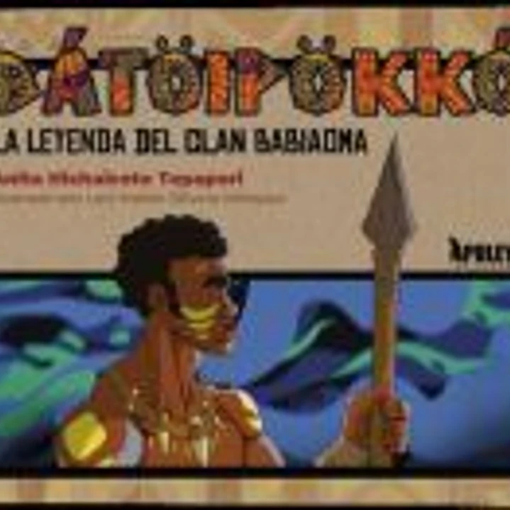 BÁTÖIPÖKKÓ: La leyenda del clan Babiaoma 1