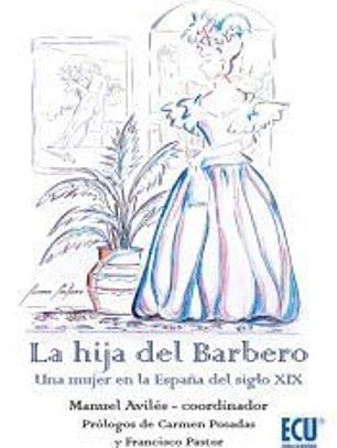 La hija del Barbero. Una mujer en la España del siglo XIX