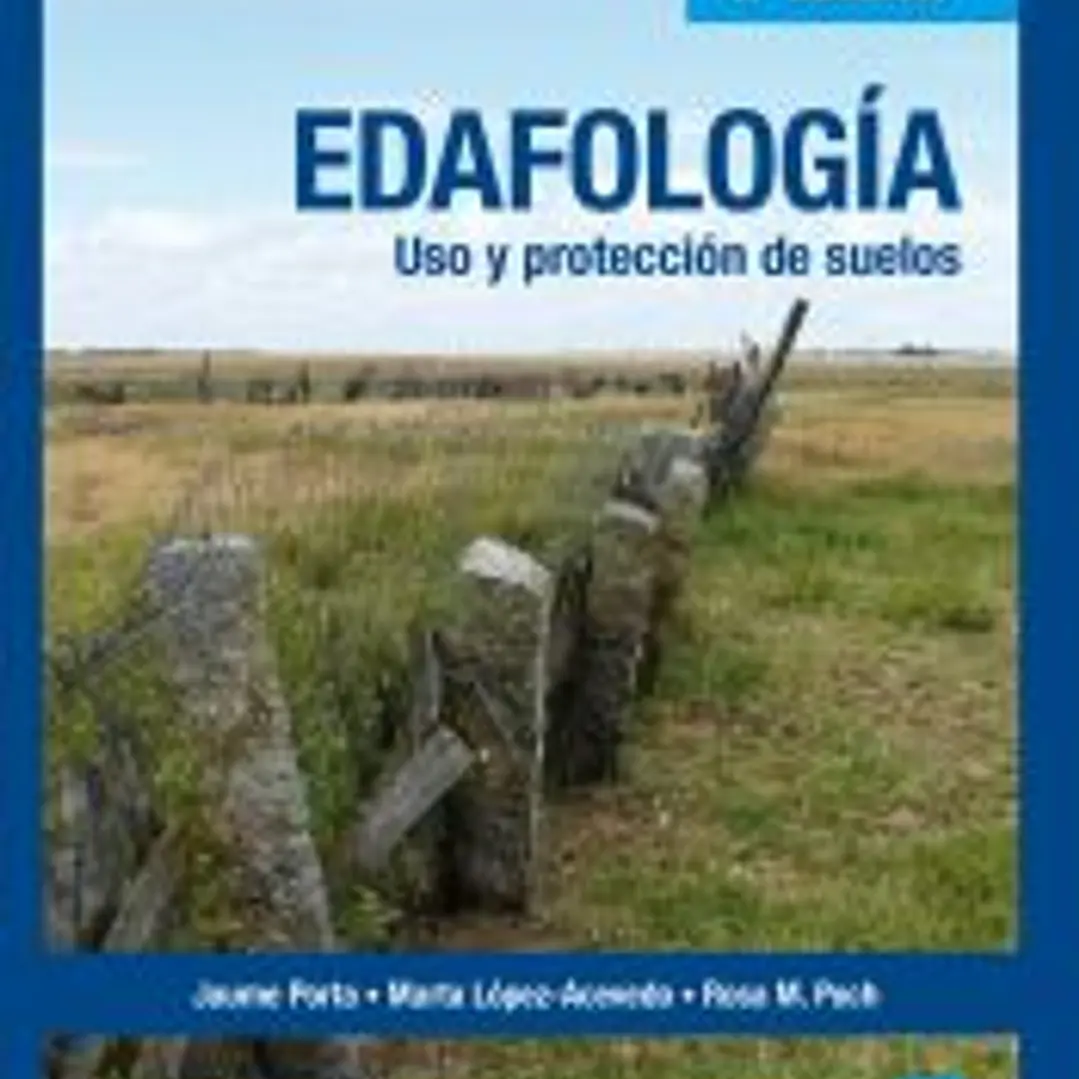EDAFOLOGIA: USO Y PROTECCION DE SUELOS 1