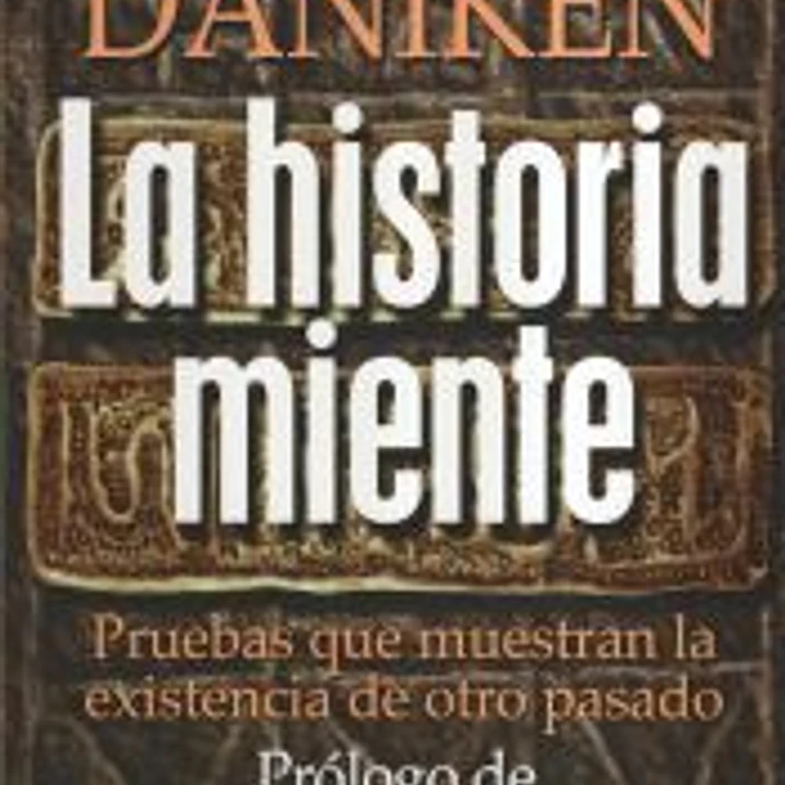 La historia miente 1
