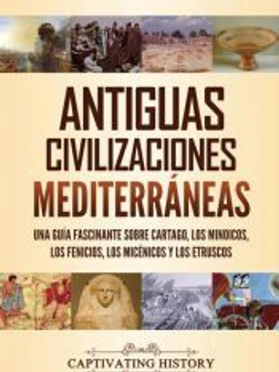 Antiguas civilizaciones mediterráneas