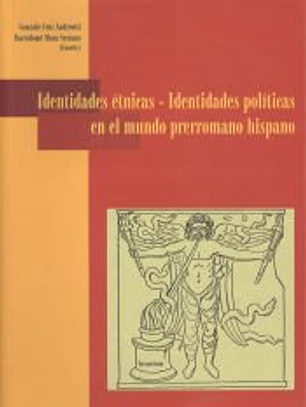 Identidades étnicas - Identidades políticas en el mundo prerromano hispano