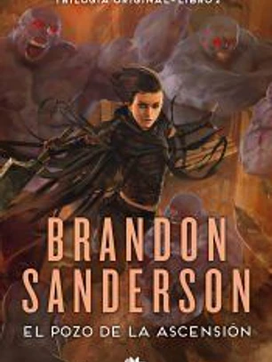 El Pozo de la Ascensión (Nacidos de la bruma [Mistborn] 2)