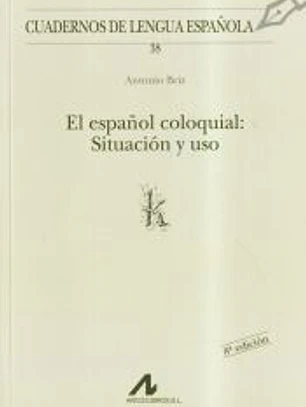 El español coloquial: situación y uso (k)
