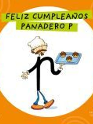 Letra a Letra Letrilandia - Feliz cumpleaños, panadero P