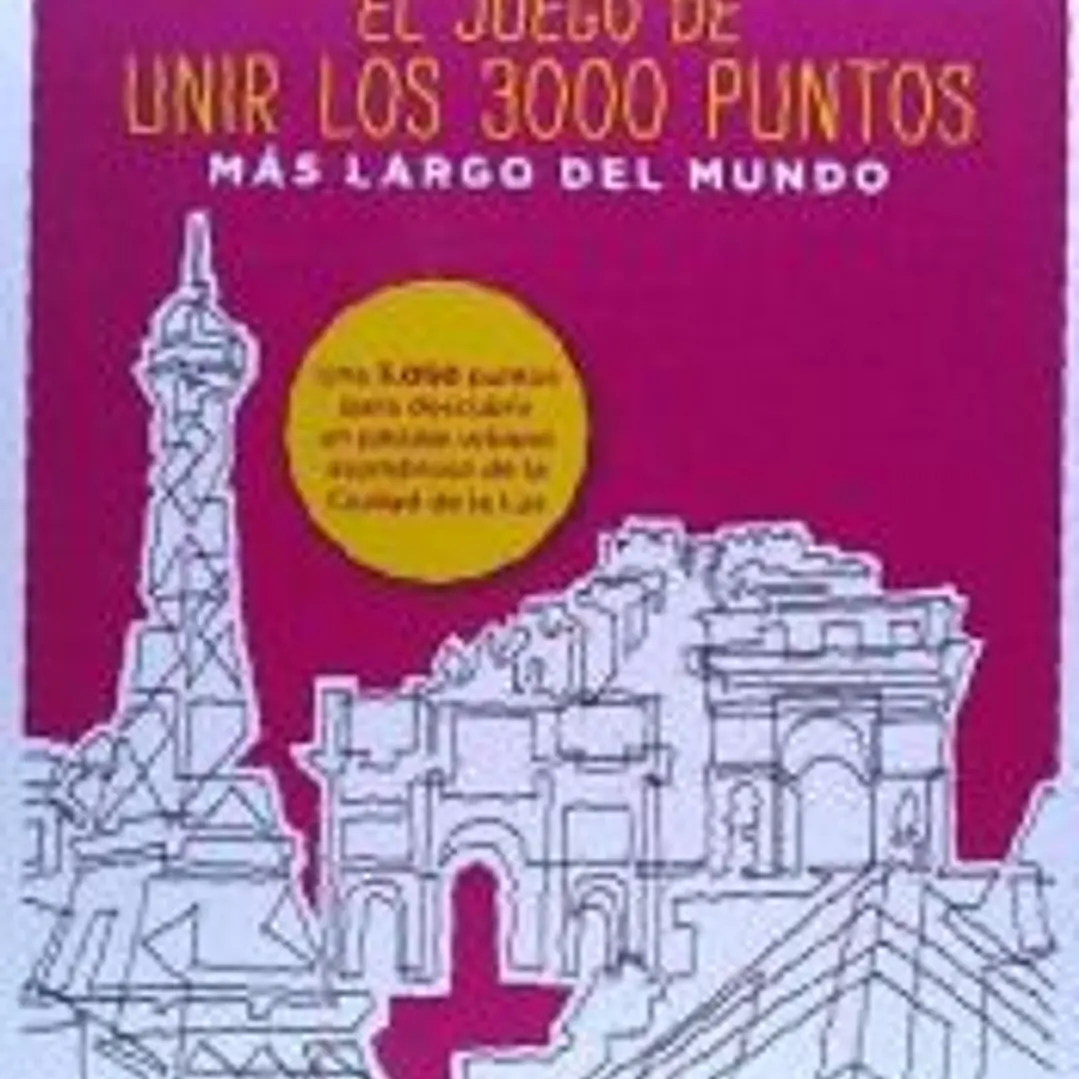 París. El juego de unir los 3000 puntos más largo del mundo: Une 3.000 puntos para descubrir un paisaje urbano asombroso de la Ciudad de la Luz 1