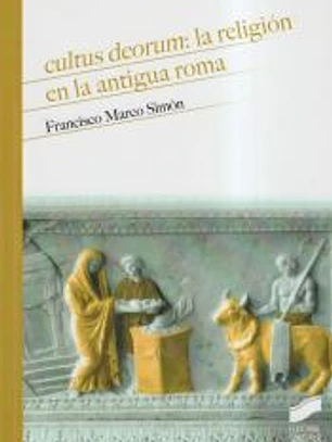 Cultus deorum: la religión en la antigua Roma