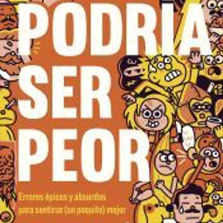 Podría ser peor 1