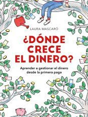 ¿Dónde crece el dinero?