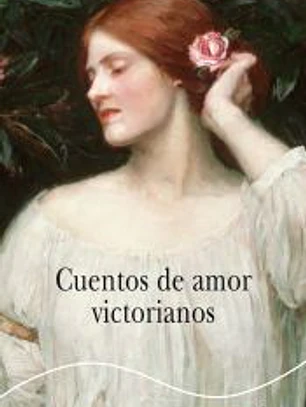Cuentos de amor victorianos