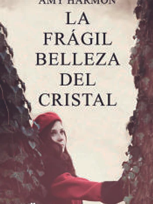 La frágil belleza del cristal