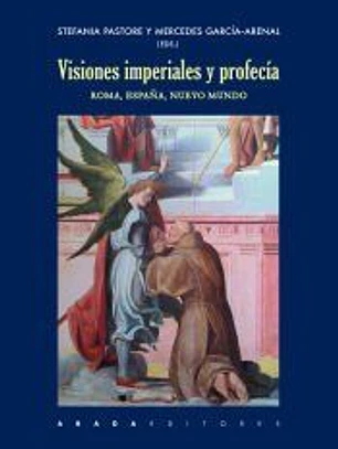 Visiones imperiales y profecía