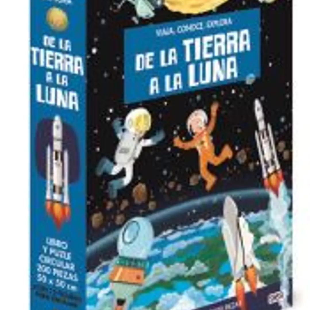 De La Tierra A La Luna. Viaja, Conoce , Explora. Con puzzle. Edic. ilustrado (Español) Edic. ilustrado (Español) 1