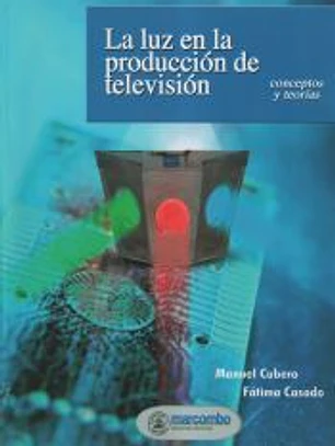 LA LUZ EN LA PRODUCCION DE TELEVISION