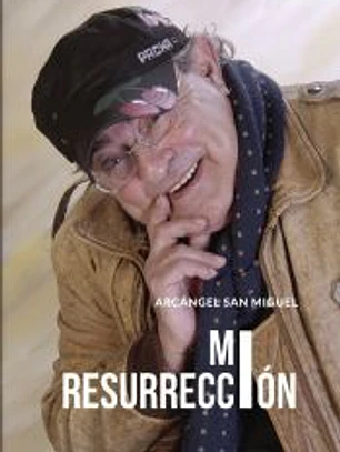 Mi resurrección