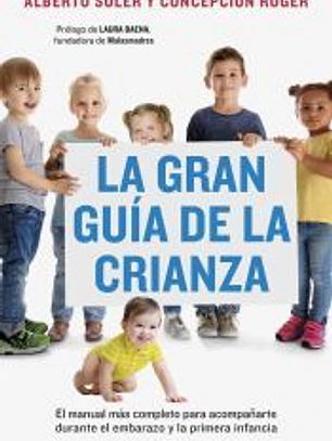 La gran guía de la crianza