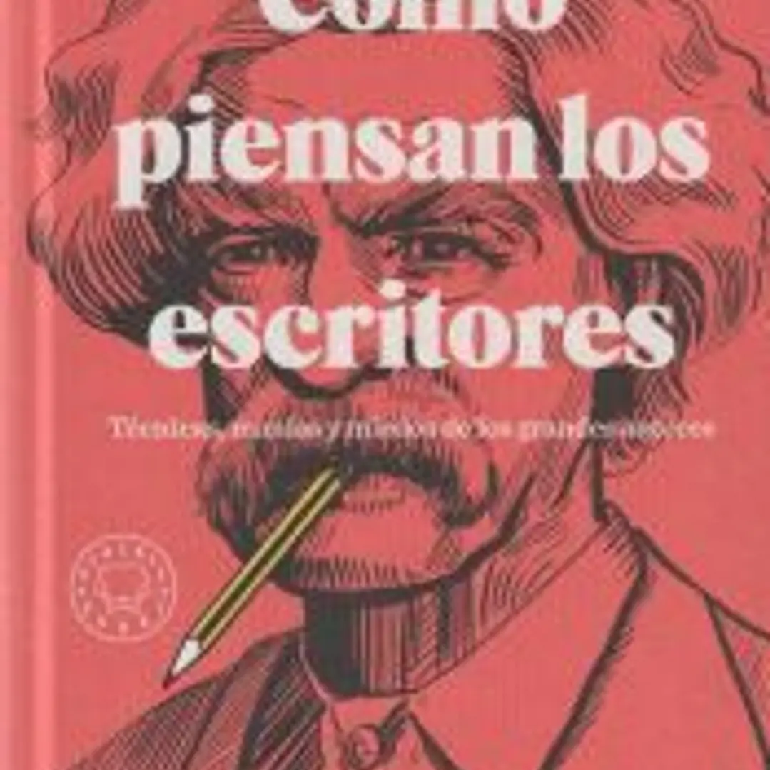 Cómo piensan los escritores 1