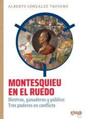 Montesquieu en el ruedo