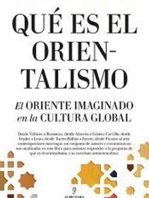 QUÉ ES EL ORIENTALISMO?
