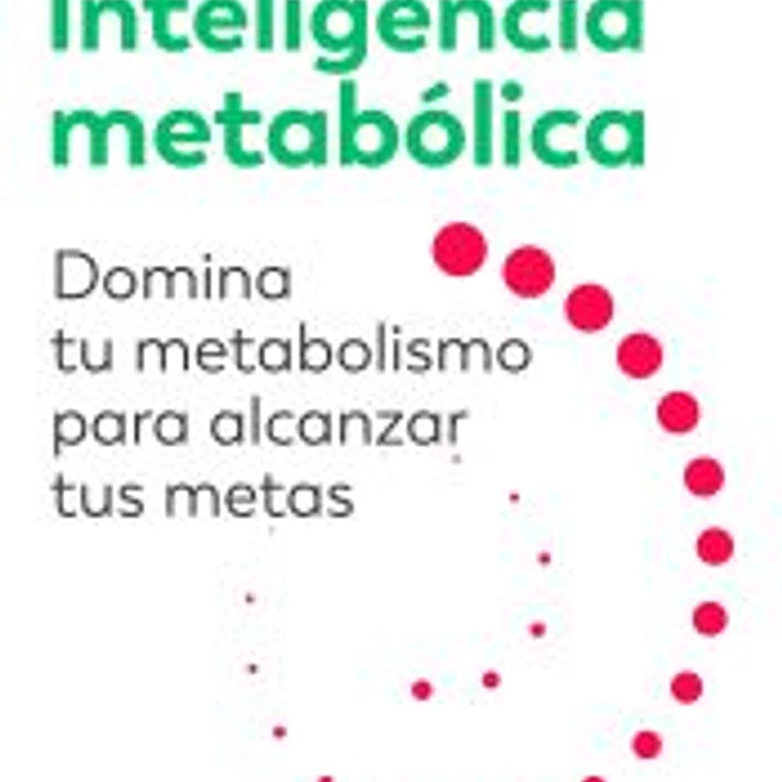 Inteligencia metabólica 1