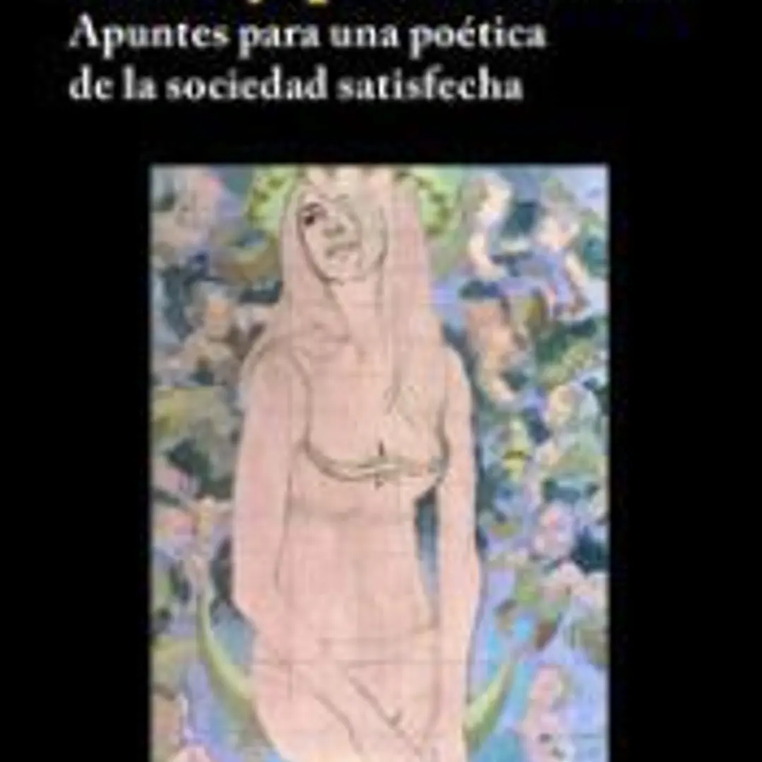 Arte y perversión: Apuntes para una poética de la sociedad satisfecha 1