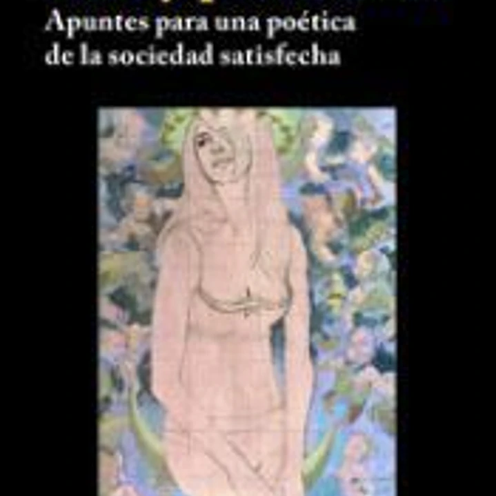 Arte y perversión: Apuntes para una poética de la sociedad satisfecha 1