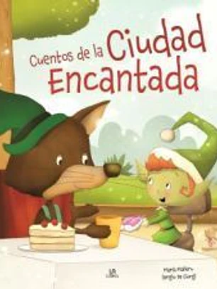 Cuentos de la Ciudad Encantada