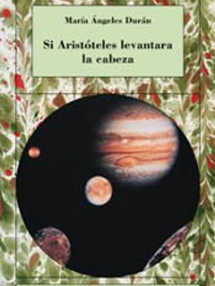 Si Aristóteles levantara la cabeza