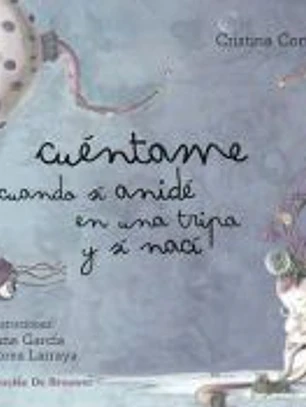 Cuéntame cuando sí anidé en una tripa y sí nací