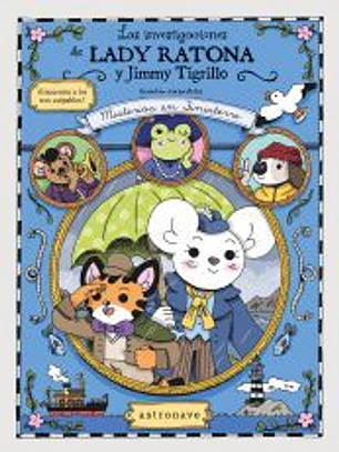 LAS INVESTIGACIONES DE LADY RATONA Y JIMMY TIGRILLO