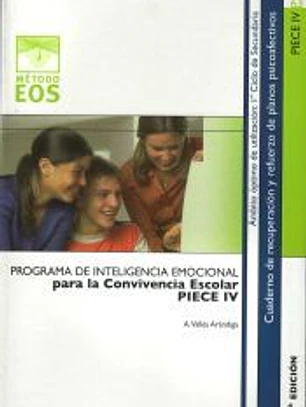 PIECE. Programa de inteligencia emocional para la convivencia escolar IV