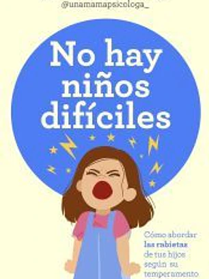 No hay niños difíciles